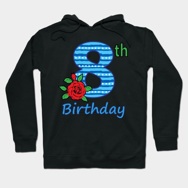 8th Floral - 8th Birthday - Flower - Floral - Birthday Party gift T-Shirt Hoodie by lunamoonart